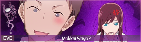 Mokkai Shiyo?